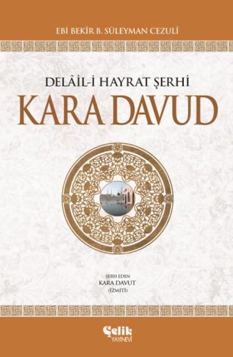 Delail-i Hayrat Şerhi Kara Davud (Ciltli) %20 indirimli Ebi Bekir B. S