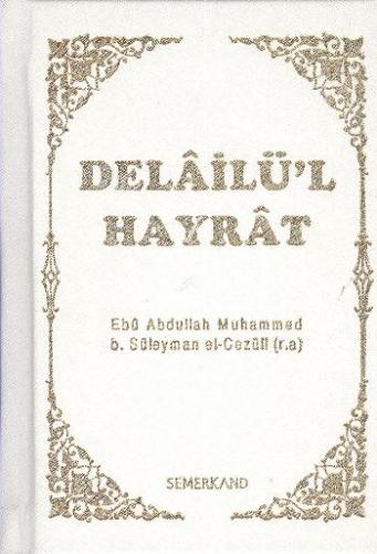 Delailü'l Hayrat (Ciltli Cep Boy) %17 indirimli Muhammed b. Süleyman e