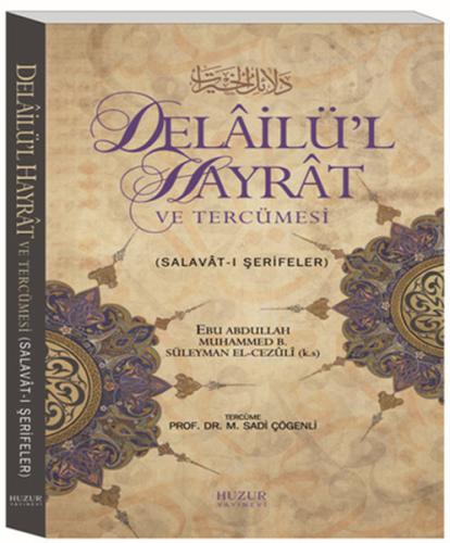 Delailü'l Hayrat ve Tercümesi %23 indirimli Ebu Abdullah Muhammed Bin 