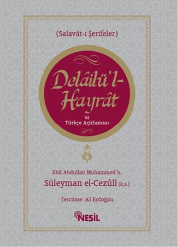 Delailü'l Hayrat Ve Türkçe Açıklaması %20 indirimli Abdullah Muhammed 