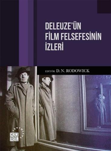 Deleuze’ün Film Felsefesinin İzleri %12 indirimli D. N. Rodowick