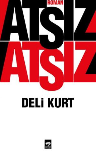 Deli Kurt Hüseyin Nihal Atsız