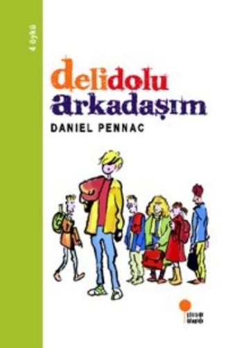 Delidolu Arkadaşım %15 indirimli Daniel Pennac