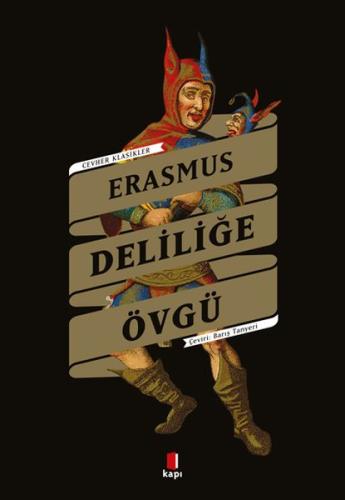 Deliliğe Övgü %10 indirimli Erasmus