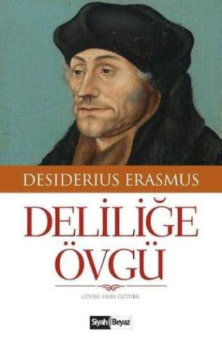 Deliliğe Övgü %16 indirimli Desiderius Erasmus