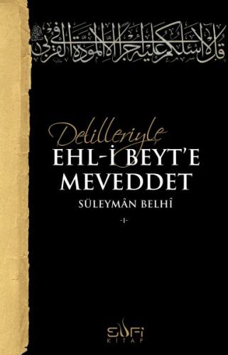 Delilleriyle Ehl-i Beyt'e Meveddet %17 indirimli Süleyman Belhî