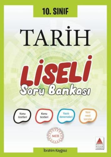 Delta 10. Sınıf Tarih Liseli Soru Bankası (Yeni) %18 indirimli İbrahim