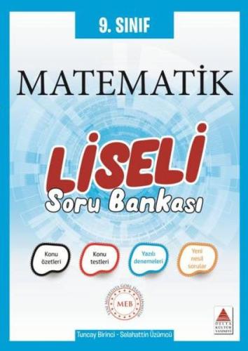 Delta 9. Sınıf Matematik Liseli Soru Bankası (Yeni) Tuncay Birinci Sel