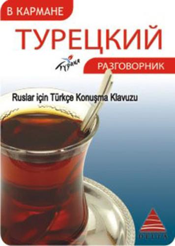 Delta Kültür Ruslar İçin Türkçe Konuşma Kılavuzu %18 indirimli Vedat A