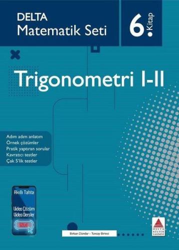 Delta Matematik Seti 6.Kitap - Trigonometri 1-2 %18 indirimli Birkan D