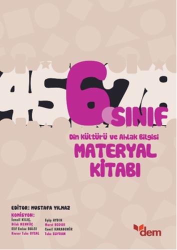 DEM 6. Sınıf Din Kültürü ve Ahlak Bilgisi Materyal Kitabı %18 indiriml