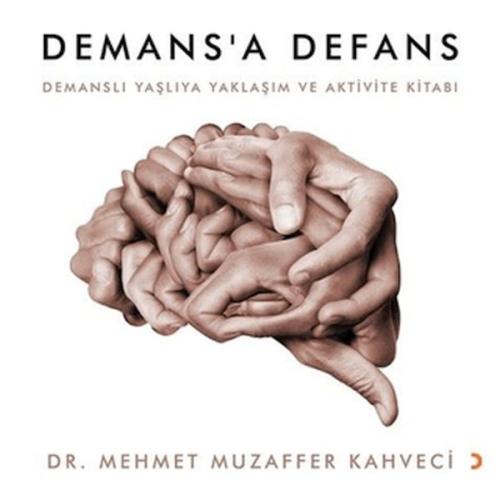 Demans’a Defans %12 indirimli Mehmet Muzaffer Kahveci