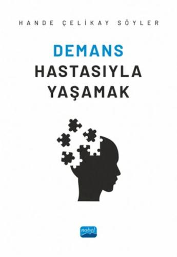 Demans Hastasıyla Yaşamak Hande Çelikay Söyler