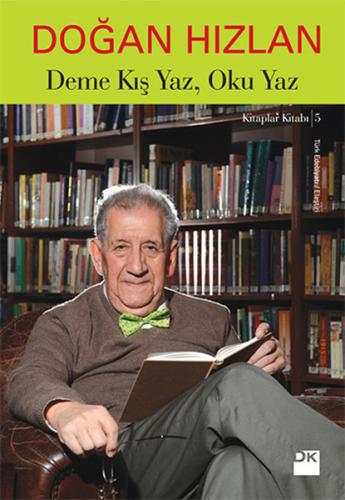 Deme Kış Yaz, Oku Yaz %10 indirimli Doğan Hızlan