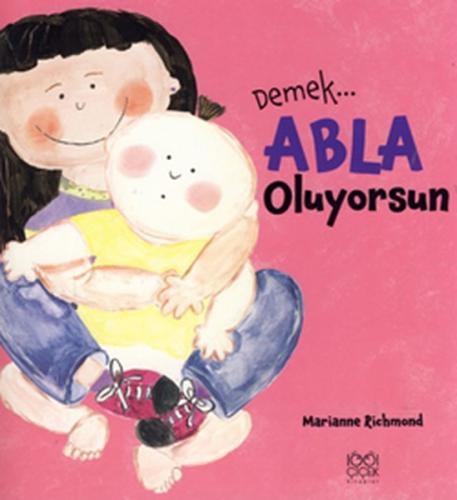 Demek Abla Oluyorsun %14 indirimli Marianne Richmond