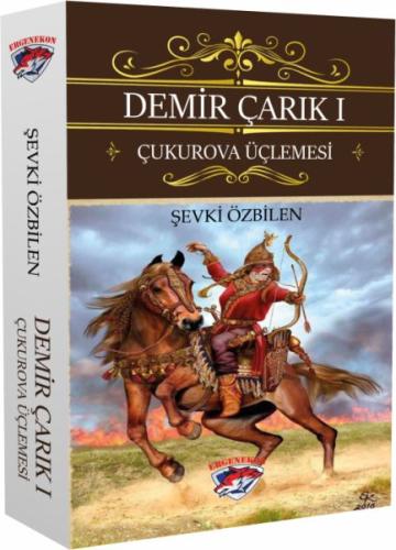 Demir Çarık 1 - Çukurova Üçlemesi Şevki Özbilen