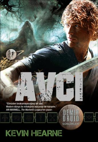 Demir Druid Günlükleri - Avcı %10 indirimli Kevin Hearne