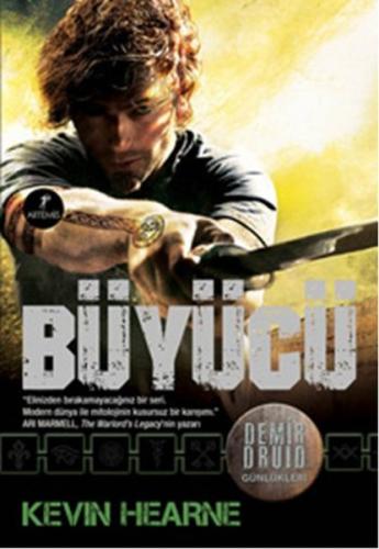 Demir Druid Günlükleri - Büyücü %10 indirimli Kevin Hearne