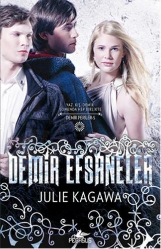 Demir Efsaneler / Demir Periler 5. Kitap %15 indirimli Julie Kagawa