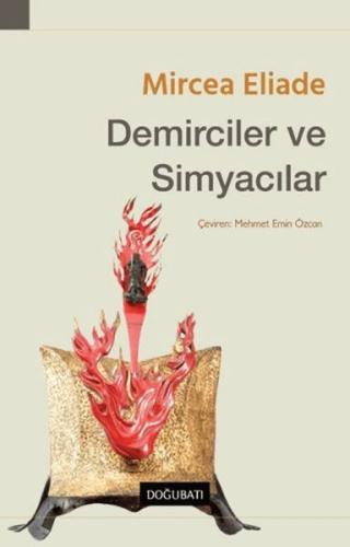 Demirciler ve Simyacılar %10 indirimli Mircea Eliade