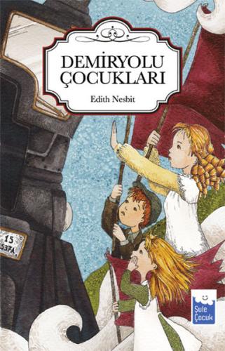 Demiryolu çocukları %17 indirimli Edith Nesbit