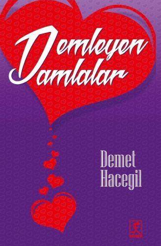 Demleyen Damlalar Demet Hacegil