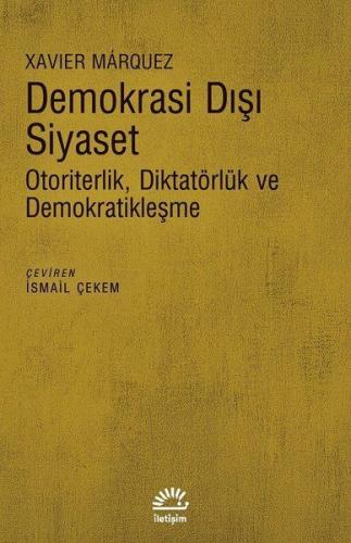 Demokrasi Dışı Siyaset - Otoriterlik Diktatörlük ve Demokratikleşme %1