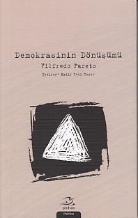 Demokrasinin Dönüşümü %35 indirimli Vilfredo Pareto