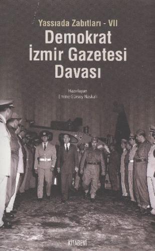 Demokrat İzmir Gazetesi Davası %14 indirimli Emine Gürsoy Naskali