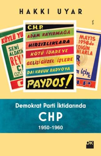 Demokrat Parti İktidarında CHP 1950-1960 %10 indirimli Hakkı Uyar