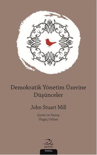 Demokratik Yönetim Üzerine Düşünceler %35 indirimli John Stuart Mill