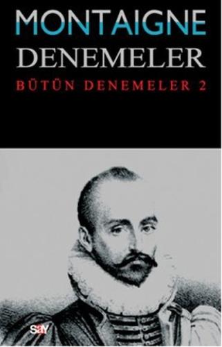 Denemeler 2. Cilt %14 indirimli Michel de Montaigne