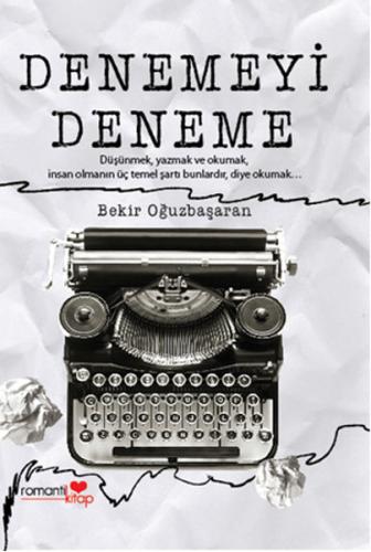 Denemeyi Deneme Bekir Oğuzbaşaran