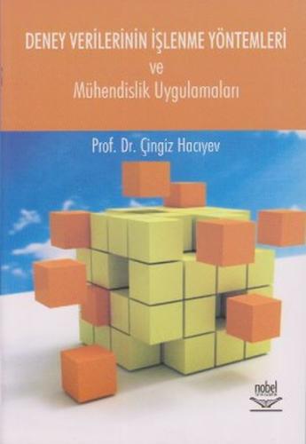 Deney Verilerinin İşlenme Yöntemleri ve Mühendislik Uygulamaları Çingi