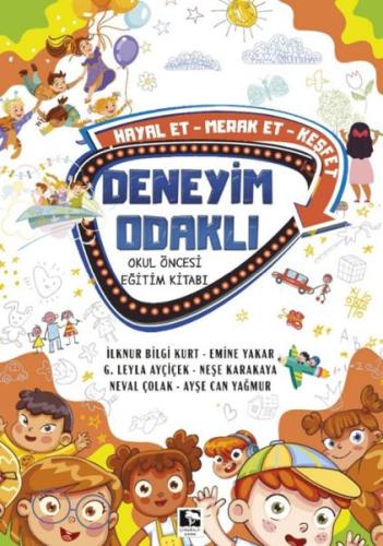 Deneyim Odaklı Okul Öncesi Eğitim Kitabı %25 indirimli İlknur Bilgi Ku