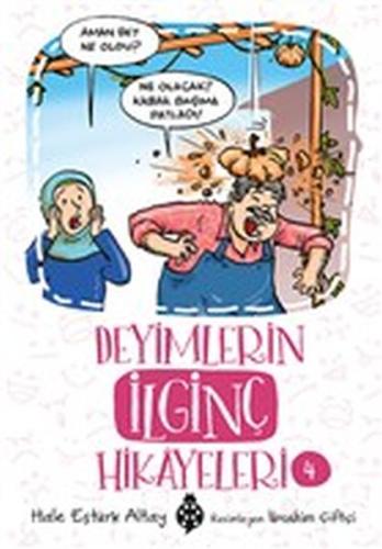 Deyimlerin İlginç Hikayeleri-4 %18 indirimli Hale Eştürk Altay