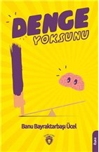 Denge Yoksunu %25 indirimli Banu Bayraktarbaşı Ücel