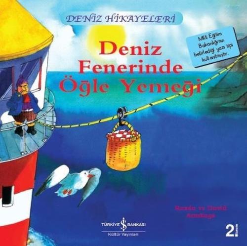 Deniz Fenerinde Öğle Yemeği-Deniz Hikayeleri-İlk Okuma Kitaplarım %31 