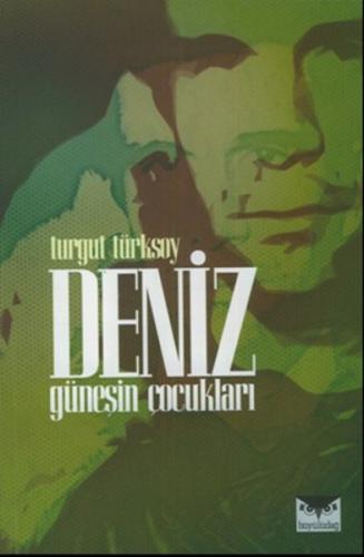 Deniz - Güneşin Çocukları %10 indirimli Turgut Türksoy