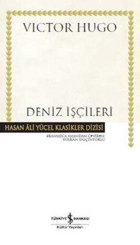 Deniz İşçileri - Hasan Ali Yücel Klasikler (Ciltli) %31 indirimli Vict