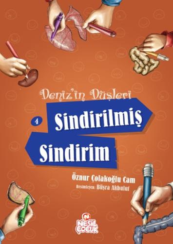 Denizin Düşleri - Sindirilmiş Sindirim 4 Öznur Çolakoğlu Cam