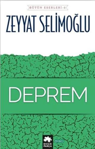 Deprem - Bütün Eserleri 6 %20 indirimli Zeyyat Selimoğlu