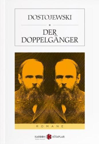 Der Doppelganger (Almanca) %14 indirimli Fyodor Mihayloviç Dostoyevski