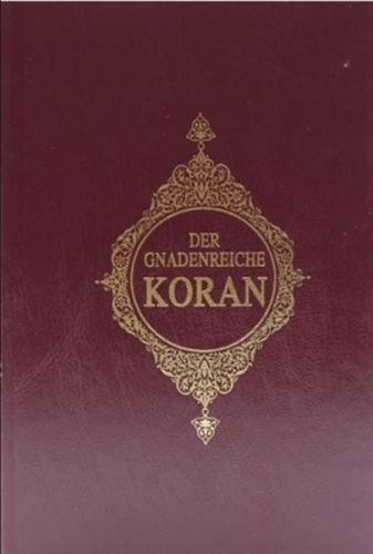 Der Gnadenreiche Koran Almanca Kur'an-ı Kerim Meali Ciltli %13 indirim