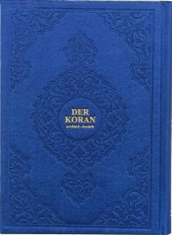 Der Koran (Arapça-Almanca) (Hafız Boy, Şamua, Ciltli) %10 indirimli Mu