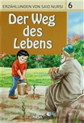 Der Weg Des Lebens Veli Sırım