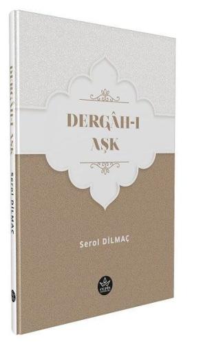 Dergah-ı Aşk %22 indirimli Serol Dilmaç