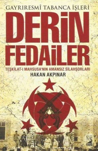 Derin Fedailer Hakan Akpınar