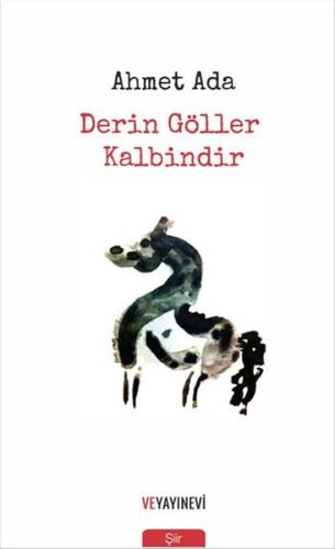 Derin Göller Kalbindir Ahmet Ada