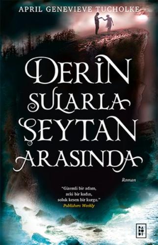 Derin Sularla Şeytan Arasında (Işıltı Serisi - 1.Kitap) %17 indirimli 